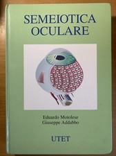 Semeiotica oculare motolese usato  Castiglione delle Stiviere