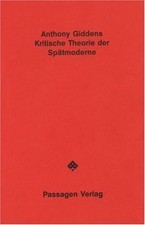 Używany, Kritische Theorie der Spätmoderne von Anthony Giddens | Buch | Zustand sehr gut na sprzedaż  Wysyłka do Poland