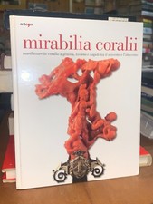 Mirabilia coralli manifatture usato Mirabilia coralli manifatture usato  Italia