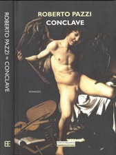 Conclave. roberto pazzi. usato  Italia