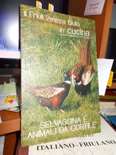 Friuli cucina selvaggina usato  Pordenone