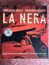 Nera. lucarelli picozzi. usato  Modena
