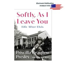 Softly, As I Leave You: Life After Elvis, Priscilla Presley 2025 comprar usado Softly, As I Leave You: Life After Elvis, Priscilla Presley 2025 comprar usado  Enviando para Brazil