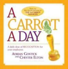 A Carrot a Day: A Daily Dose of Recognition for Your Employees , Adrian Gostick comprar usado  Enviando para Brazil