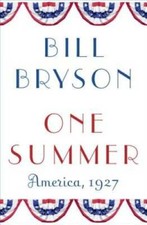 One Summer: America, 1927 - Hardcover By Bryson, Bill - VERY GOOD segunda mano  Embacar hacia Mexico