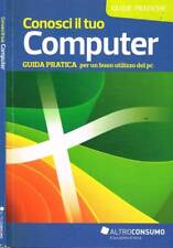 Conosci tuo computer. usato  Italia