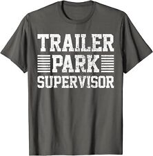 Trailer park supervisor for sale  Amityville