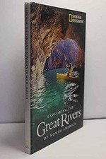 Exploring the Great Rivers of North America - Hardcover - VERY GOOD segunda mano  Embacar hacia Mexico
