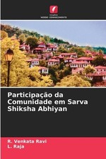 Usado, Participao da Comunidade em Sarva Shiksha Abhiyan por R. Venkata Ravi Brochura B comprar usado Usado, Participao da Comunidade em Sarva Shiksha Abhiyan por R. Venkata Ravi Brochura B comprar usado  Enviando para Brazil