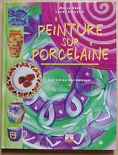 Livre peinture porcelaine d'occasion  Grancey-le-Château-Neuvelle