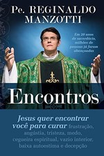 Encontros: Jesus Quer Encontrar Voce Para Curar (Portuguese Edition) comprar usado Encontros: Jesus Quer Encontrar Voce Para Curar (Portuguese Edition) comprar usado  Enviando para Brazil