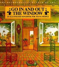 Go in and Out the Window: An Illustrated Songbook for Children comprar usado  Enviando para Brazil