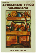 Artigianato tipico valdostano. usato  Villarbasse