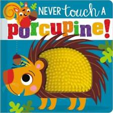 Never touch porcupine for sale  Montgomery