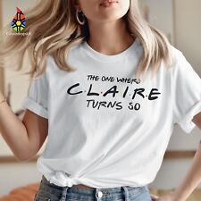 Usado, Camiseta de aniversário de 50 anos personalizada The One Where Custom Name Turns TSHIRT (537) comprar usado  Enviando para Brazil