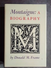 MONTAIGNE: A BIOGRAPHY by Donald M. Frame 1965 hcdj ~ FIRST EDITION 1st PRINT comprar usado  Enviando para Brazil