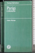 Guide parigi dintorni. usato  Ariccia