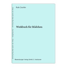 Werkbuch mädchen zechlin gebraucht kaufen  Grasellenbach