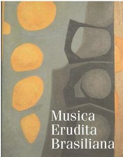 Musica erudita brasiliana. usato  Roma