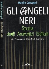 Gli angeli neri. usato  Italia