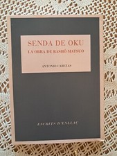 Senda de Oku La obra de Basho Matsuo Antonio Cabezas comprar usado  Enviando para Brazil
