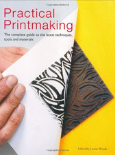 Practical printmaking louise for sale  ROSSENDALE