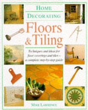 Floors and Tiling: Techniques and Ideas for Floor Coverings and Tiles - A Comple comprar usado  Enviando para Brazil