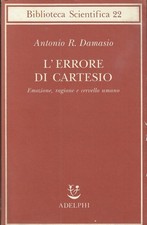 Damasio errore cartesio usato  Roma