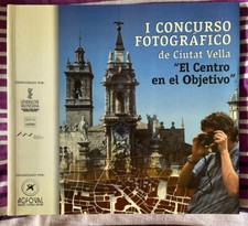 1998 I CONCURSO FOTOGRÁFICO DE CIUTAT VELLA. EL CENTRO EN EL OBJETIVO comprar usado  Enviando para Brazil