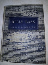 Usado, 1952 2nd HC, Billy Bass by R. W. Eschmeyer; Fisherman Press, Ohio comprar usado  Enviando para Brazil