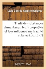 Usado, Alimentaires Trait Des Substances. Leurs Proprits Et Leur Influence Sur La Sant  comprar usado  Enviando para Brazil