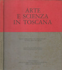 Arte scienza toscana usato  Italia
