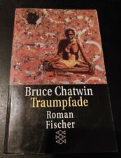 Traumpfade bruce chatwin gebraucht kaufen  Frankfurt am Main