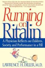 Running on Ritalin: A Physician Reflects on Children, Society, and..., usado comprar usado  Enviando para Brazil