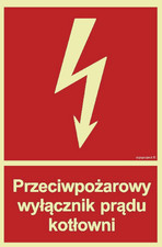 Przeciwpożarowy wyłącznik prądu kotłowni tablica 100x150 świecąca przylepce   na sprzedaż  PL