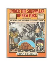 Under the Sidewalks of New York: Th..., Cudahy, Brian J na sprzedaż  Wysyłka do Poland