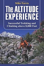The Altitude Experience : Successful Trekking and Climbing above segunda mano  Embacar hacia Mexico