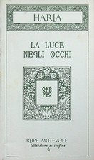 Luce negli occhi. usato  Italia