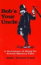 Bob's Your Uncle: A Dictionary of Slang for British Mystery Fans comprar usado  Enviando para Brazil