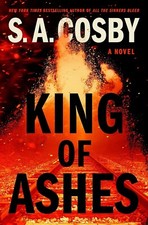 King of Ashes: A Novel by S. A. Cosby 2025 comprar usado  Enviando para Brazil