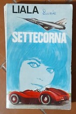 Settecorna liala sonzogno usato  Sesto Fiorentino