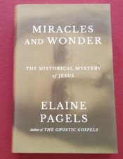 Miracles and Wonder The Historical Mystery of Jesus Elaine Pagels 2025 HCDJ NEW comprar usado  Enviando para Brazil