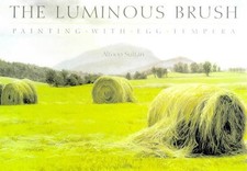 Usado, LUMINOUS BRUSH: PAINTING WITH EGG TEMPERA By Altoon Sultan comprar usado  Enviando para Brazil