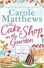 The Cake Shop in the Garden by Matthews, Carole, usado comprar usado  Enviando para Brazil