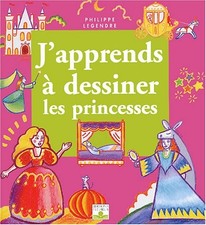 Apprends dessiner princesses d'occasion  Corbeil-Essonnes