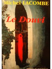 Michel lacombe douvi d'occasion  Antraigues-sur-Volane