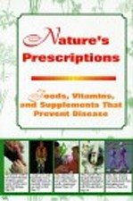 Nature's Prescription : Foods, Vitamins and Supplements That Prev segunda mano  Embacar hacia Mexico
