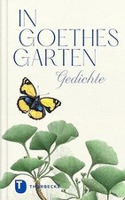 Goethes garten gedichte gebraucht kaufen  Berlin