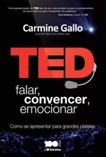 TED: FALAR CONVENCER, EMOCIONAR = CARMINE GALLO Brasil Português LIVRO LACRADO! comprar usado  Brasil 