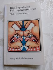 Bayerische schimpfwörterbuch  gebraucht kaufen  Saalfeld/Saale